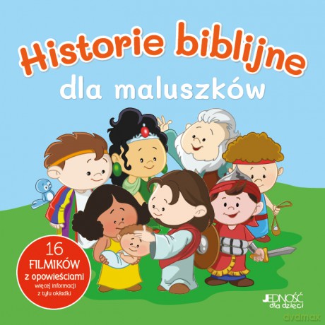 Historie biblijne dla maluszków [KSIĄŻKA]