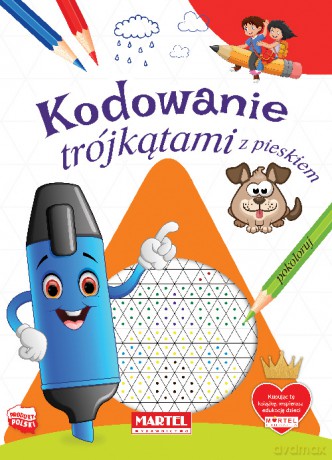 Kodowanie trójkątami z pieskiem - Katarzyna Michalec, Karina Zachara [KSIĄŻKA]