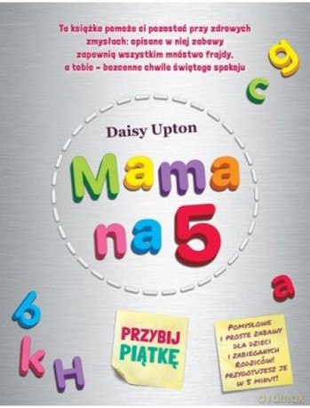 Mama na 5. Przybij piątkę - Daisy Upton [KSIĄŻKA]