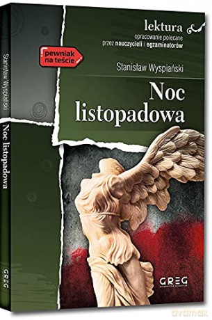 Noc listopadowa. Lektura z opracowaniem - Stanisław Wyspiański [KSIĄŻKA]