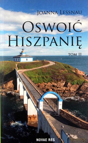 Oswoić Hiszpanię (Tom 2) - Joanna Lessnau [KSIĄŻKA]