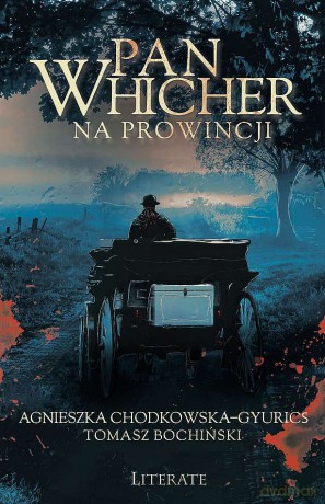 Pan Whicher na prowincji - Agnieszka Chodkowska-Gyurics, Tomasz Bochiński [KSIĄŻKA]