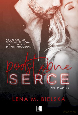 Podstępne serce. Bellomo (Tom 2) - Lena M. Bielska [KSIĄŻKA]