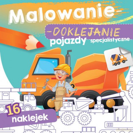 Pojazdy specjalistyczne. Malowanie-doklejanie [KSIĄŻKA]