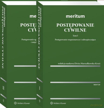 Postępowanie cywilne (Tom I) Postępowanie rozpoznawcze i zabezpieczające (Tom II) Postępowanie egzekucyjne, arbitrażowe i międzynarodowe - Izabella Gil, Elwira Marszałkowska-Krześ [KSIĄŻKA]