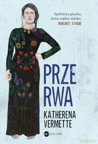 Przerwa - Katherena Vermette [KSIĄŻKA]