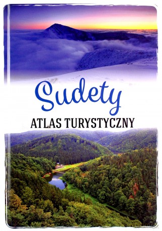 Sudety. Atlas turystyczny [KSIĄŻKA]