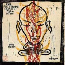 Joel Futterman Quartet: Vision in Time [CD]