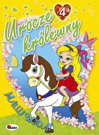 Urocze królewny 4. Maluj wodą - Mariola Budek [KSIĄŻKA]