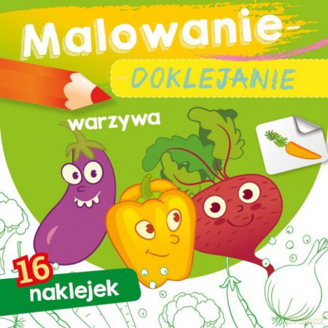 Warzywa. Malowanie-doklejanie [KSIĄŻKA]