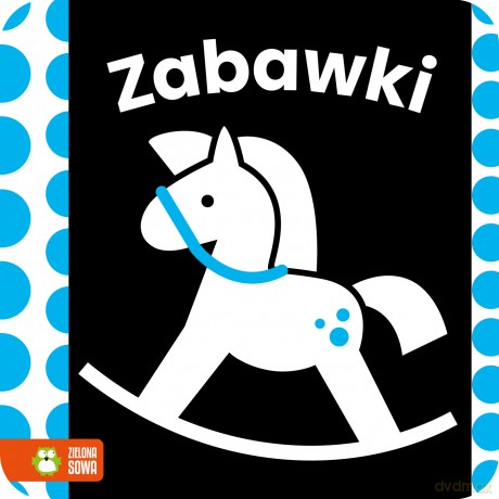 Zabawki. Książki kontrastowe [KSIĄŻKA]