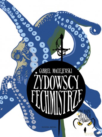 Żydowscy fechmistrze - Gabriel Maciejewski [KSIĄŻKA]