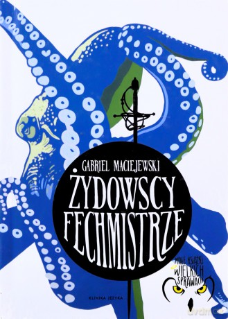 Żydowscy fechmistrze - Gabriel Maciejewski [KSIĄŻKA]