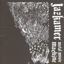 JazKamer: Metal Music Machine [CD]