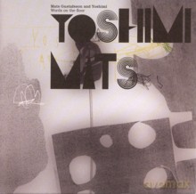 Yoshimi, Mats Gustafsson: Words on the Floor [CD]
