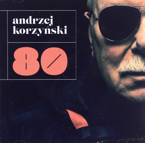 Andrzej Korzyński: 80 [CD]