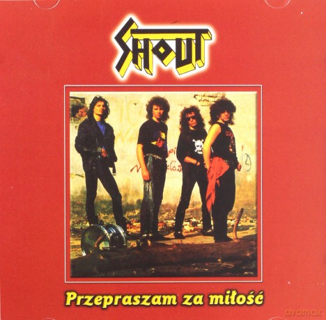 Shout: Przepraszam Za Miłość [CD]