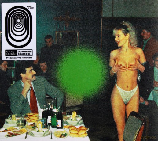 Gruby Mielzky: Do wesela się zagoi [CD]