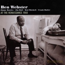 Ben Webster: At The Renaissance 1960 + bonus track [CD]