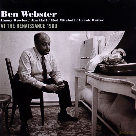 Ben Webster: At The Renaissance 1960 + bonus track [CD]