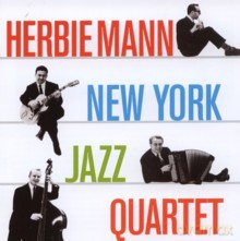 Herbie Mann: New York Jazz Quartet + Music for Suburban Living [CD]