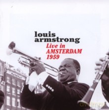 Louis Armstrong: Live In Amsterdam 1959 (Bonus Tracks) [CD]