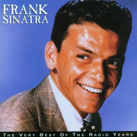 Frank Sinatra: The Very Best Of Radio Years [CD]