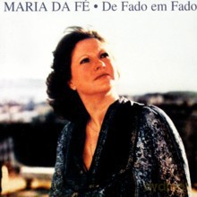 Maria Da Fé: De Fado Em Fado [CD]