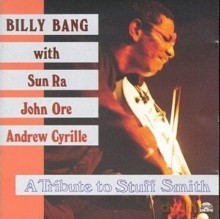 Billy Bang, Sun Ra: A Tribute To Stuff Smith [CD]