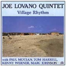 Joe Lovano Quintet: Village Rhythm [CD]