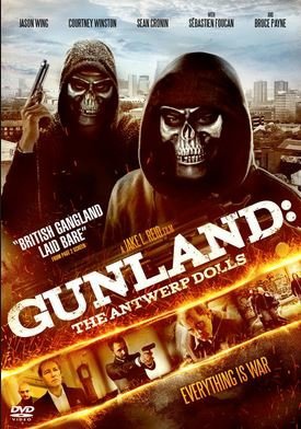 Gunland: The Antwerp Dolls [DVD]