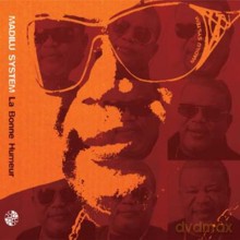 Madilu System: La Bonne Humeur [CD]