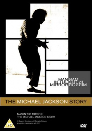 Man In The Mirror - The Michael Jackson Story [DVD]