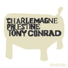 Charlewmagne Palestine + Tony Conrad: An Aural Symbiotic Mystery [CD]