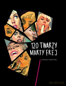 120 twarzy Marty Frej - Marta Frej [KSIĄŻKA]