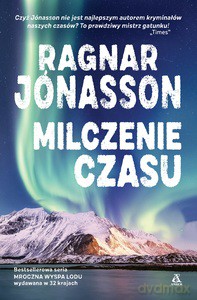 Milczenie czasu - Ragnar Jónasson [KSIĄŻKA]