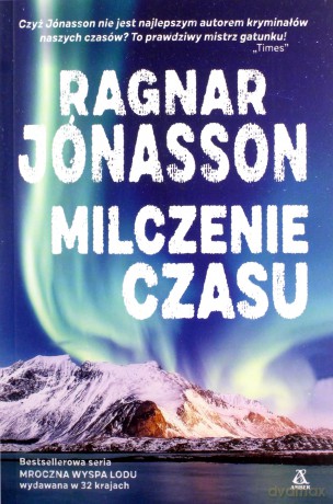 Milczenie czasu - Ragnar Jónasson [KSIĄŻKA]