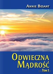 Odwieczna mądrość (Tom 1) - Annie Besant [KSIĄŻKA]