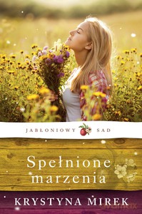 Spełnione marzenia - Krystyna Mirek [KSIĄŻKA]