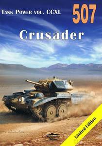Tank Power Vol. CCXL Crusader nr 507 - Janusz Ledwoch [KSIĄŻKA]