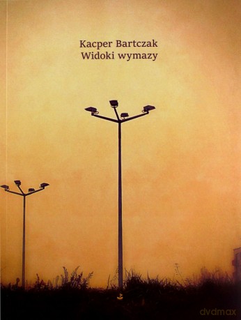 Widoki wymazy - Kacper Bartczak [KSIĄŻKA]