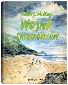 Wojna skowronków - Hilary McKay [KSIĄŻKA]