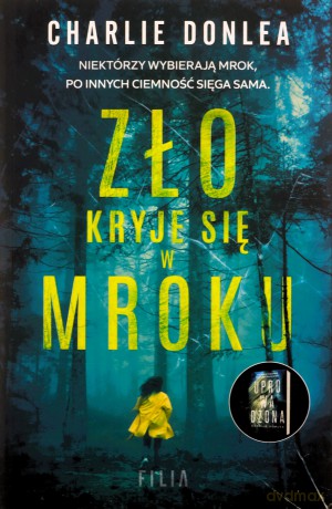 Zło kryje się w mroku - Charlie Donlea [KSIĄŻKA]