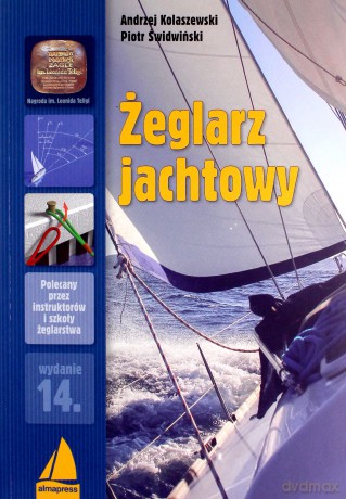 Żeglarz jachtowy - Andrzej Kolaszewski, Piotr Świdwiński [KSIĄŻKA]
