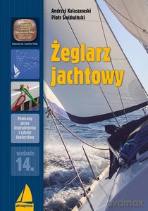 Żeglarz jachtowy - Andrzej Kolaszewski, Piotr Świdwiński [KSIĄŻKA]