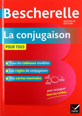 Bescherelle La conjugaison pour tous - M. Arrive [KSIĄŻKA]