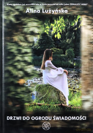Drzwi do ogrodu świadomości - Alina Lużyńska [KSIĄŻKA]