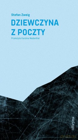 Dziewczyna z poczty - Stefan Zweig [KSIĄŻKA]