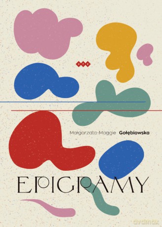 Epigramy - Małgorzata Gołębiowska [KSIĄŻKA]