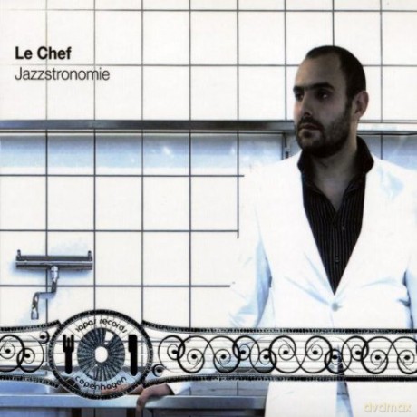 Le Chef: Jazzstronomie [CD]